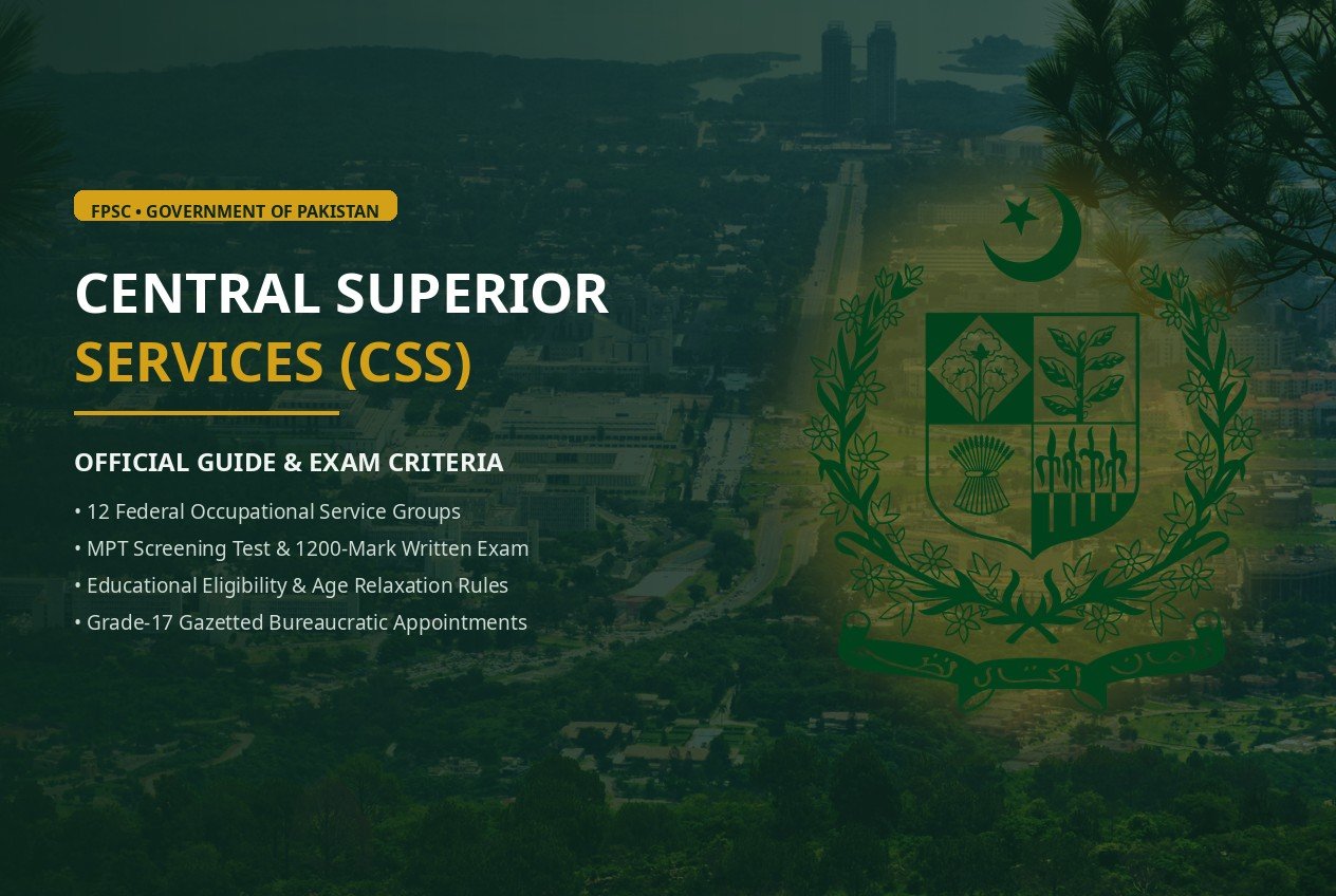 Central Superior Services CSS Pakistan official examination guide and FPSC 12 service groups